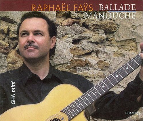 Ballade Manouche - Raphaël Faÿs